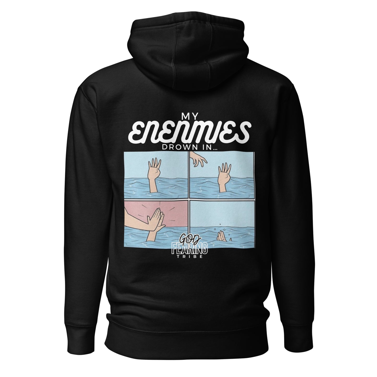 My Praise Drowns My Enemies Hoodie