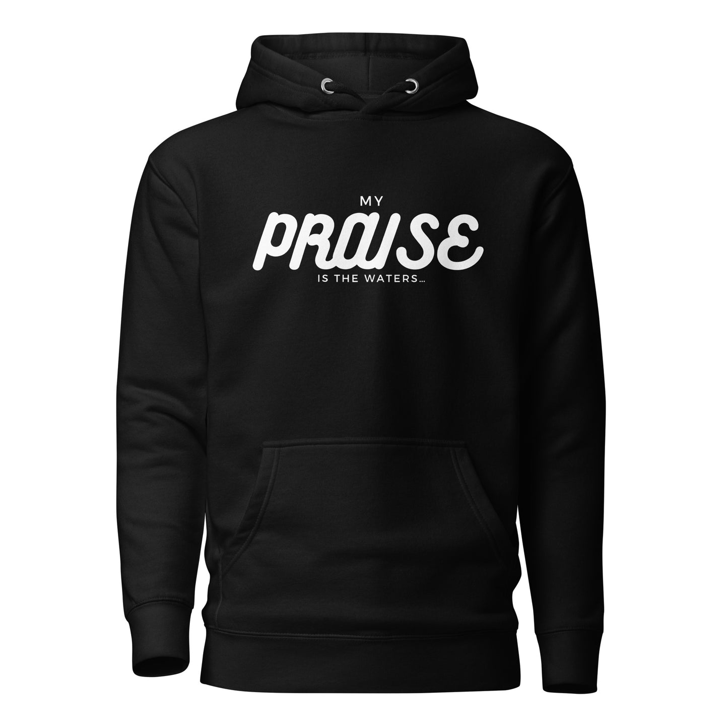 My Praise Drowns My Enemies Hoodie