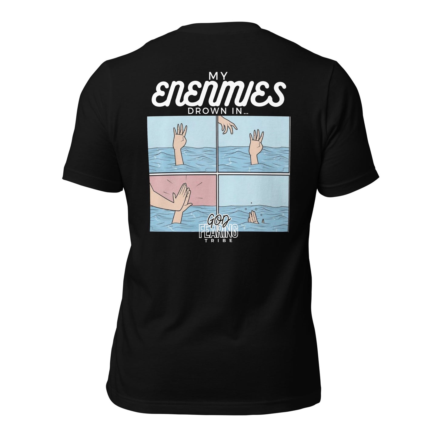 My Praise Drowns My Enemies T-Shirt